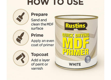 Rustins Quick Drying MDF White Primer -Quick-Drying, Smooth Finish Primer for Bare MDF Wood and Interior Surfaces 500ml
